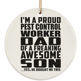 Proud Pest Control Worker Dad Of Awesome Son - Circle Ornament
