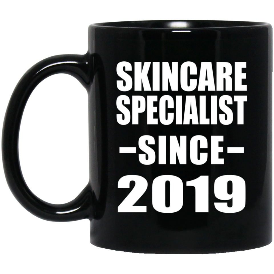 Skincare Specialist Since 2019 - 11oz Coffee Mug Black