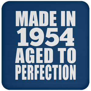 70th Birthday Made In 1954 Aged to Perfection - Drink Coaster