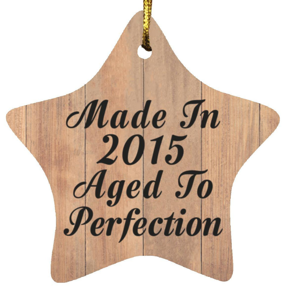 9th Birthday Made In 2015 Aged To Perfection - Star Ornament C