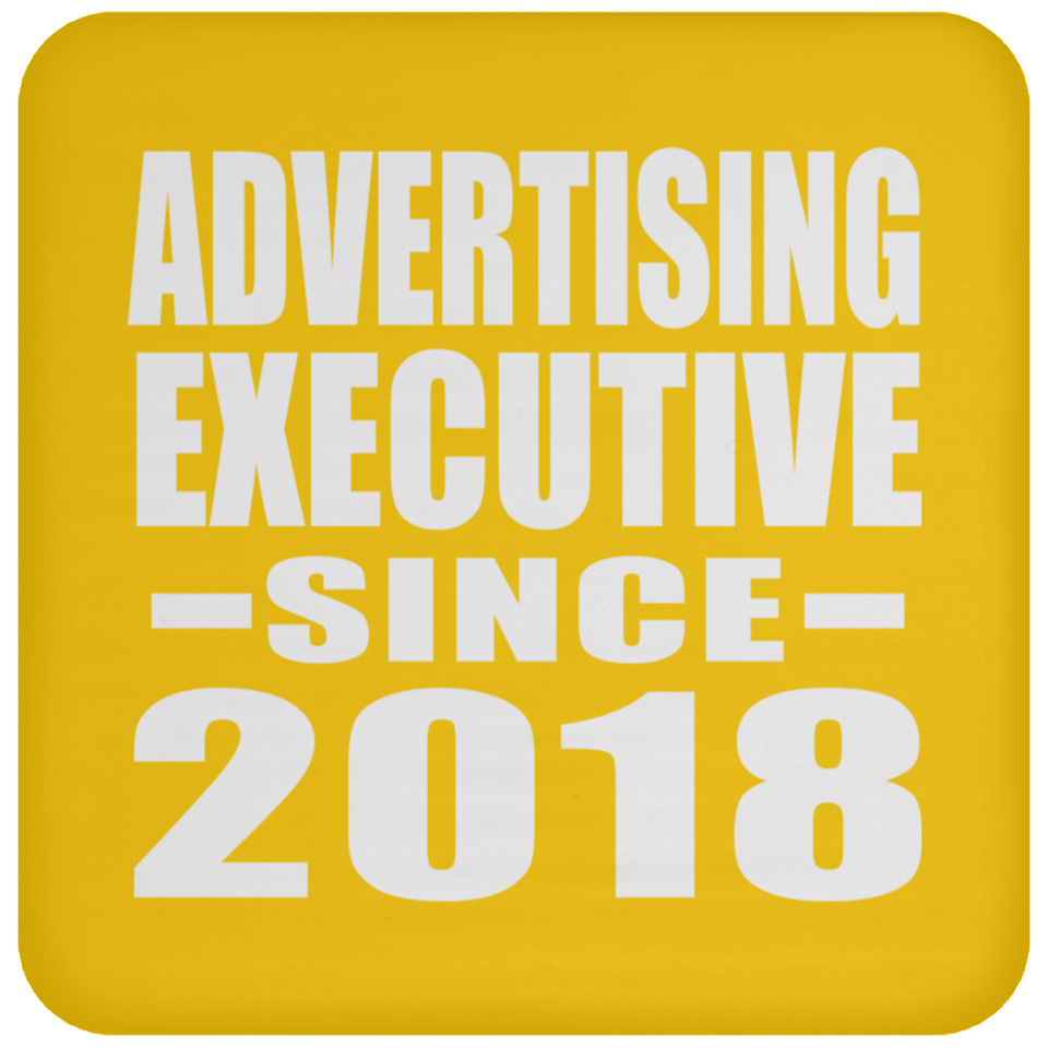 Advertising Executive Since 2018 - Drink Coaster