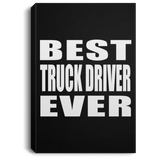 Best Truck Driver Ever - Canvas Portrait