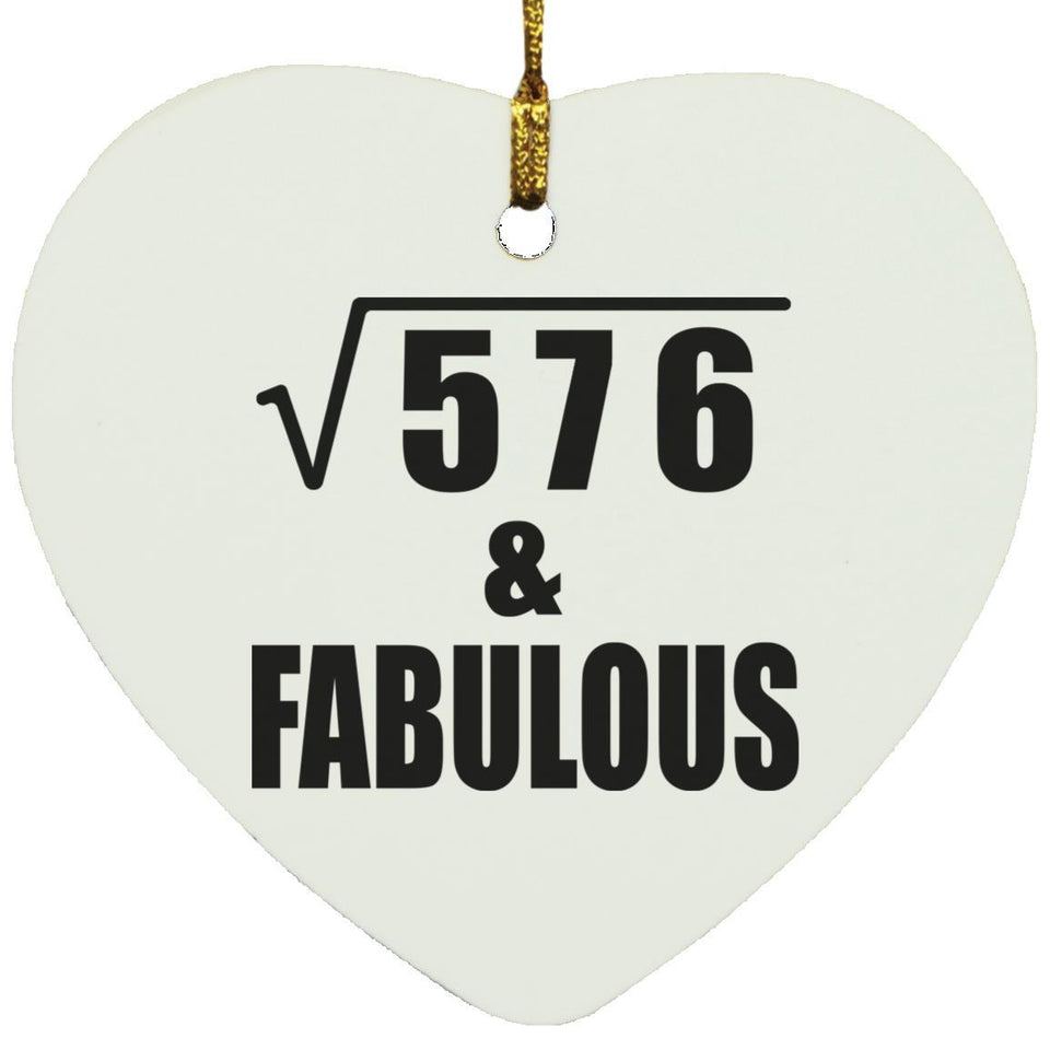 24th Birthday Square Root of 576 & Fabulous - Heart Ornament