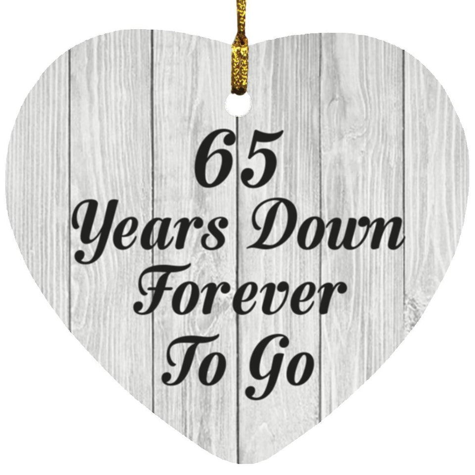 65th Anniversary 65 Years Down Forever To Go - Heart Ornament F