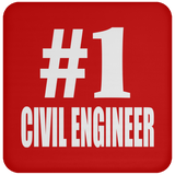 Number One #1 Civil Engineer - Drink Coaster