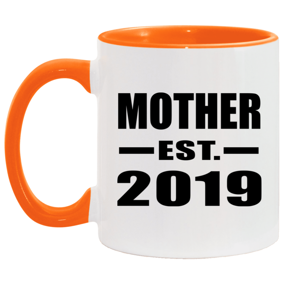 Mother Established EST. 2019 - 11oz Accent Mug Orange
