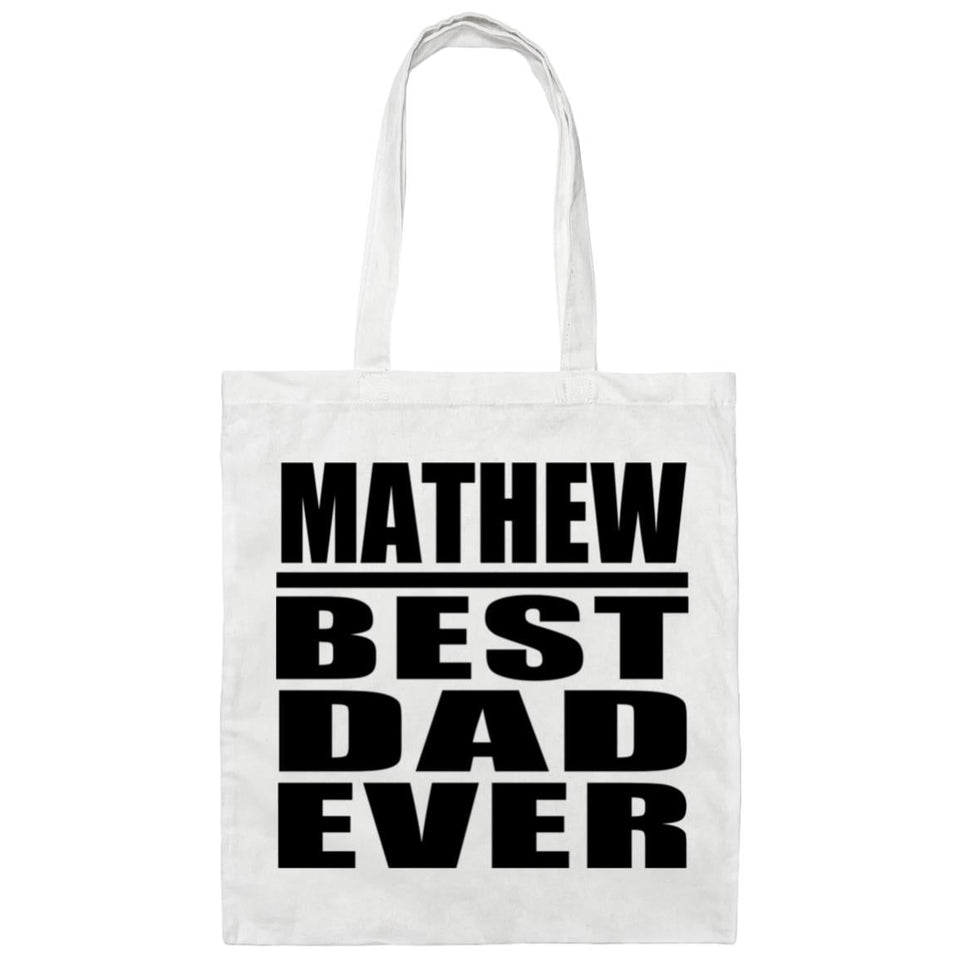 Mathew Best Dad Ever - Tote Bag White