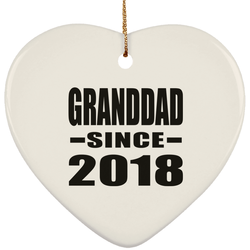 Granddad Since 2018 - Heart Ornament
