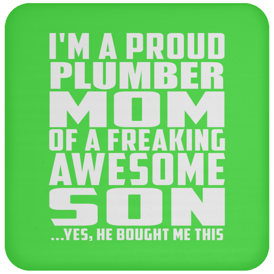 Proud Plumber Mom Of Awesome Son - Drink Coaster