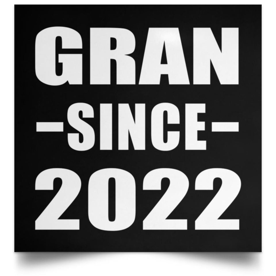 Gran Since 2022 - Poster Square