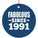 33rd Birthday Fabulous Since 1991 - Circle Ornament