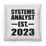 Systems Analyst Established EST. 2023 - Throw Pillow