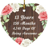 13th Birthday 13 Years 156 Months 4,748 Days Of Awesome - Heart Ornament A