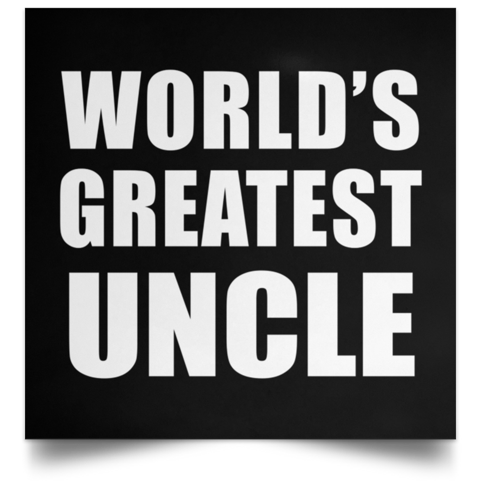 World's Greatest Uncle - Poster Square