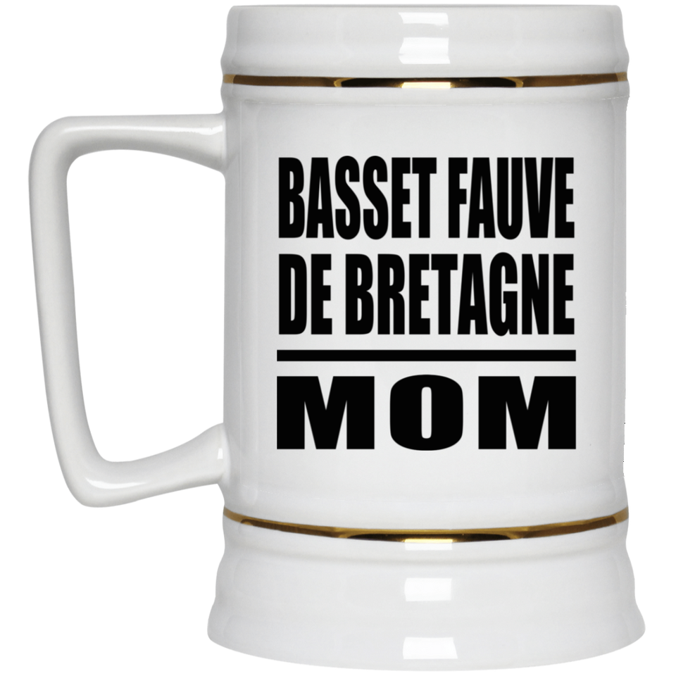Basset Fauve De Bretagne Mom - Beer Stein