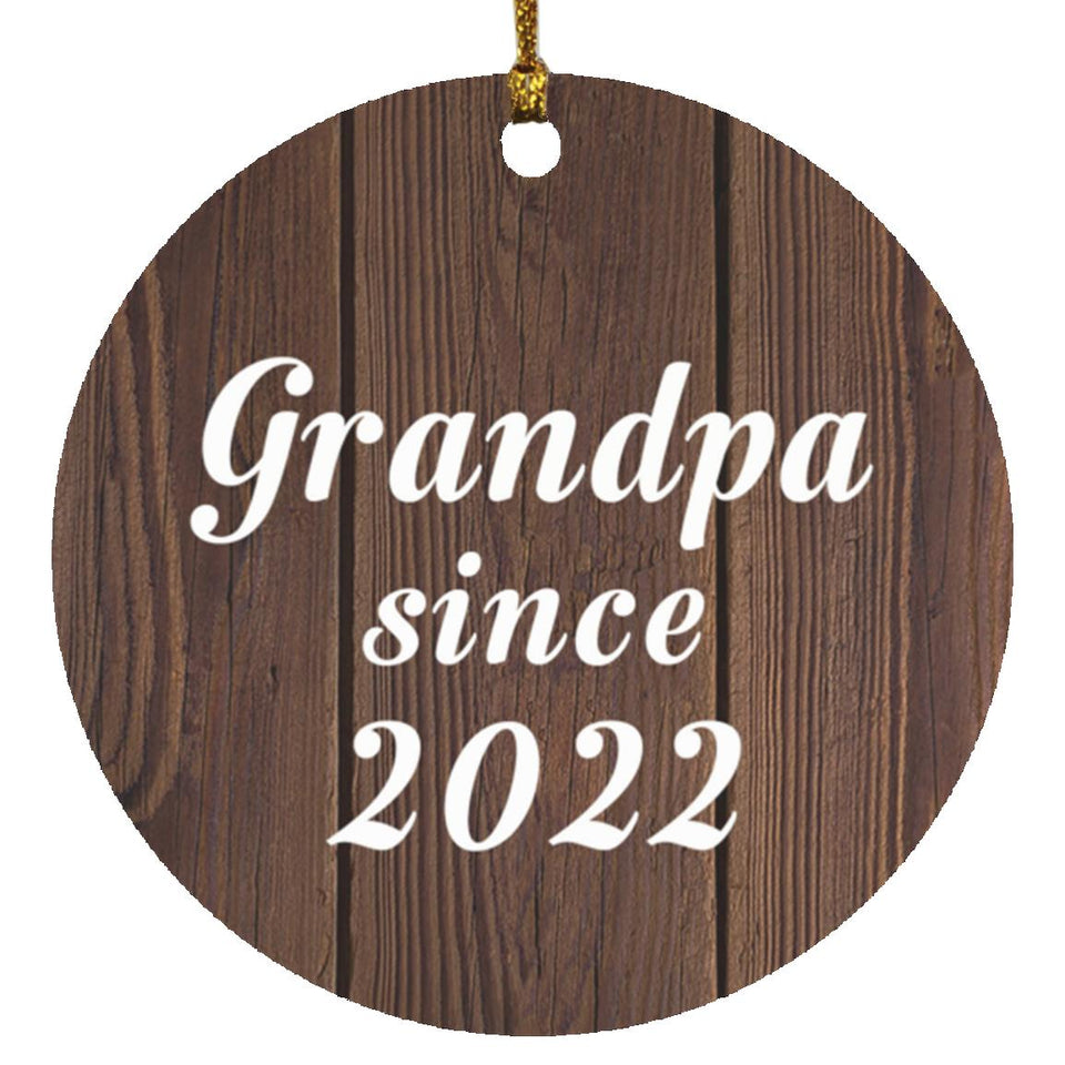 Grandpa Since 2022 - Circle Ornament D