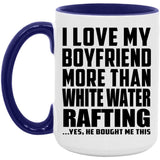 I Love My Boyfriend More Than White Water Rafting - 15oz Accent Mug Purple