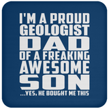 Proud Geologist Dad Of Awesome Son - Drink Coaster