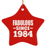 40th Birthday Fabulous Since 1984 - Star Ornament