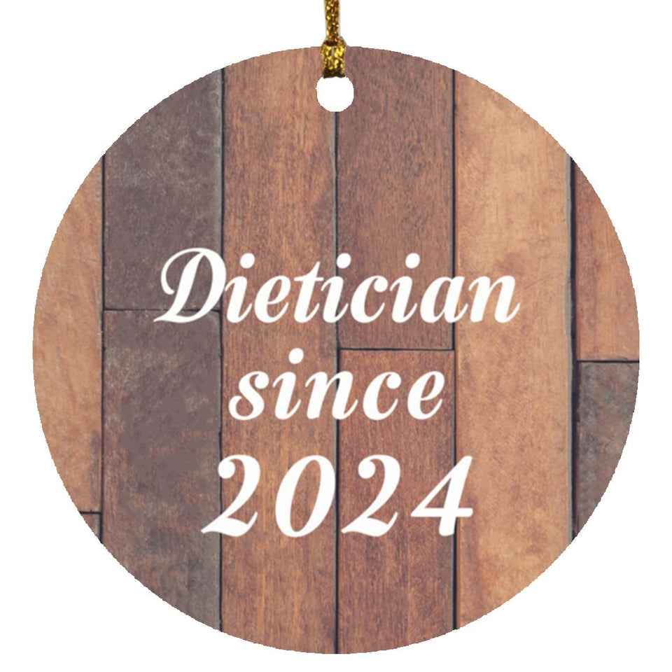 Dietician Since 2024 - Circle Ornament E