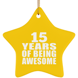 15th Birthday 15 Years Of Being Awesome - Star Ornament