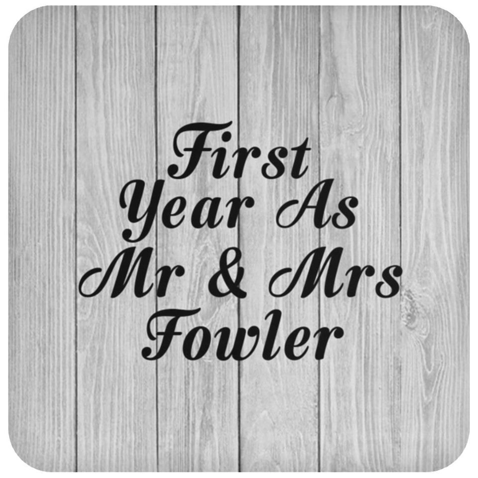 First Year As Mr & Mrs Fowler - Drink Coaster F
