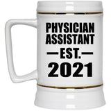 Physician Assistant Established EST. 2021 - Beer Stein