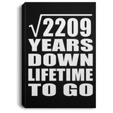 47th Anniversary Square Root of 2209 Years Lifetime To Go - Canvas Portrait