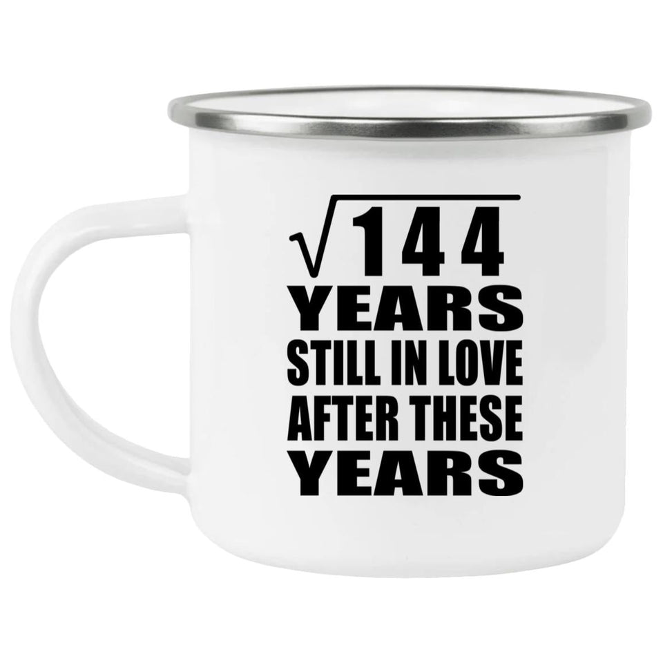 12th Anniversary Square Root of 144 Years Still In Love - 12oz Camping Mug