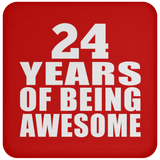 24th Birthday 24 Years Of Being Awesome - Drink Coaster