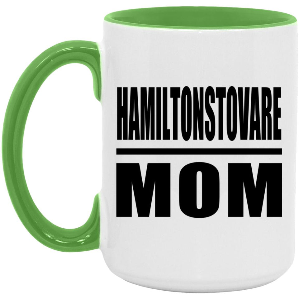 Hamiltonstovare Mom - 15oz Accent Mug Green