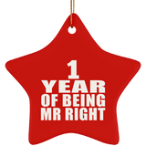 1st Anniversary 1 Year Of Being Mr Right - Star Ornament