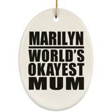 Marilyn World's Okayest Mum - Oval Ornament