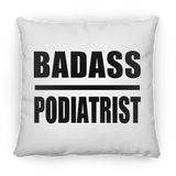 Badass Podiatrist - Throw Pillow
