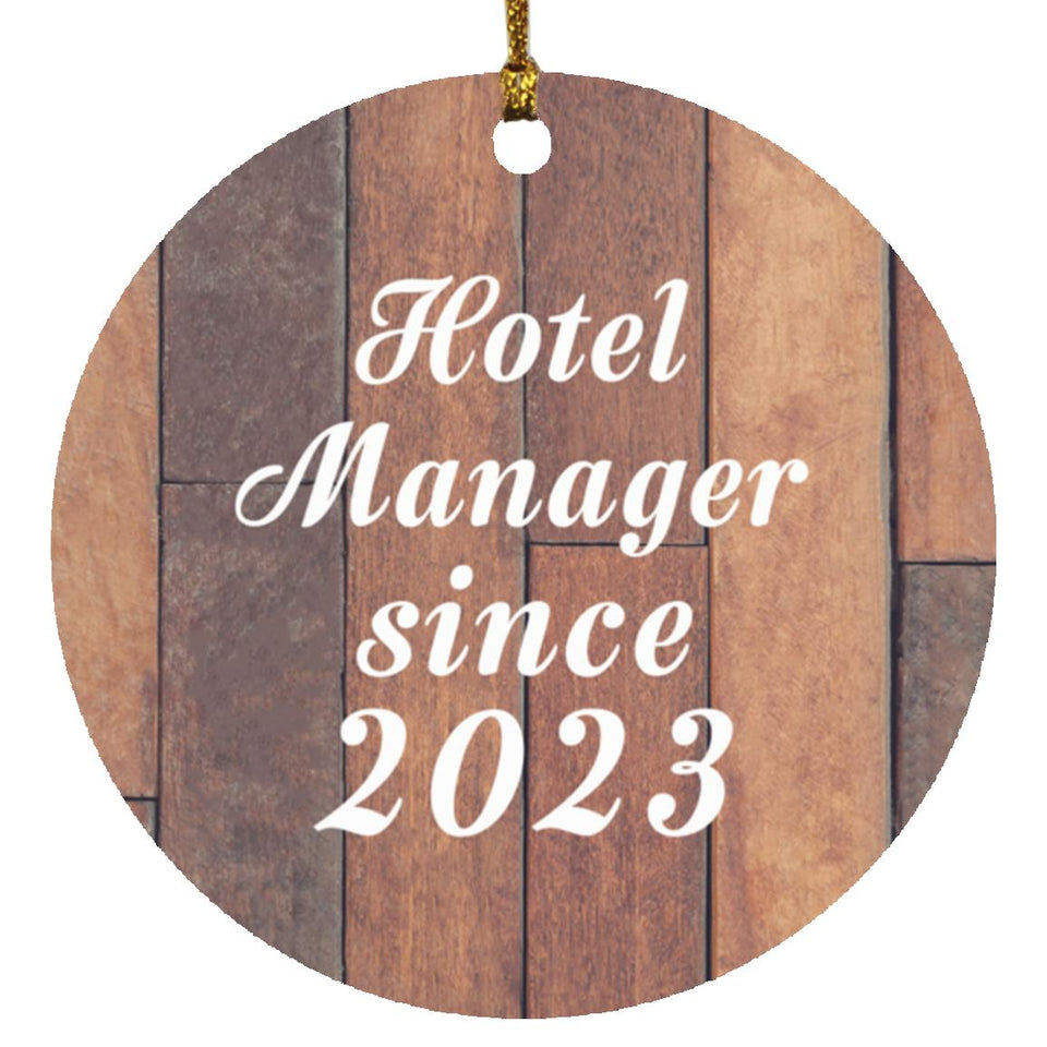 Hotel Manager Since 2023 - Circle Ornament E