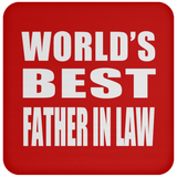 World's Best Father In Law - Drink Coaster