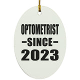 Optometrist Since 2023 - Oval Ornament