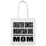 Greater Swiss Mountain Dog Mom - Tote Bag White