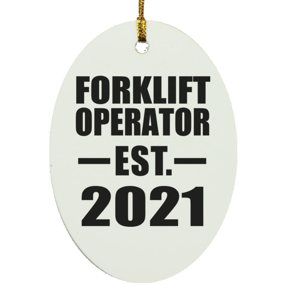 Forklift Operator Established EST. 2021 - Oval Ornament