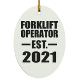 Forklift Operator Established EST. 2021 - Oval Ornament