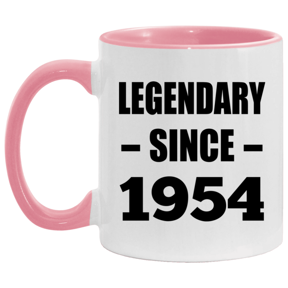 70th Birthday Legendary Since 1954 - 11oz Accent Mug Pink