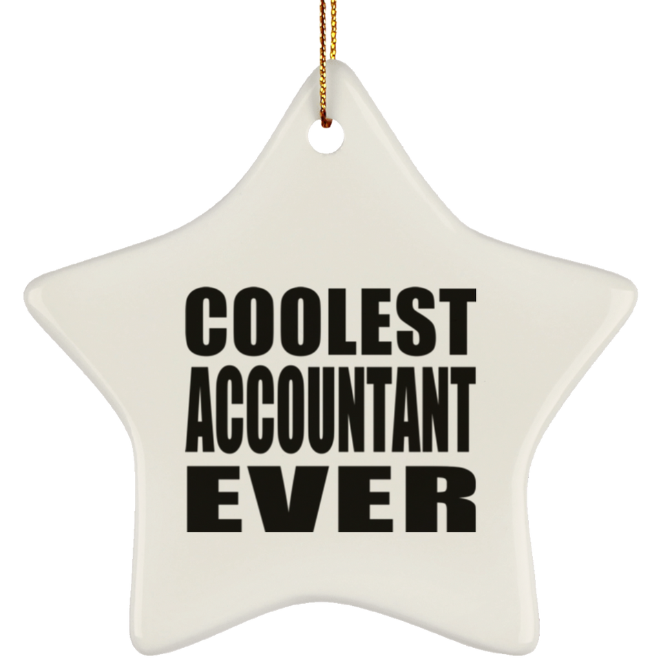 Coolest Accountant Ever - Star Ornament