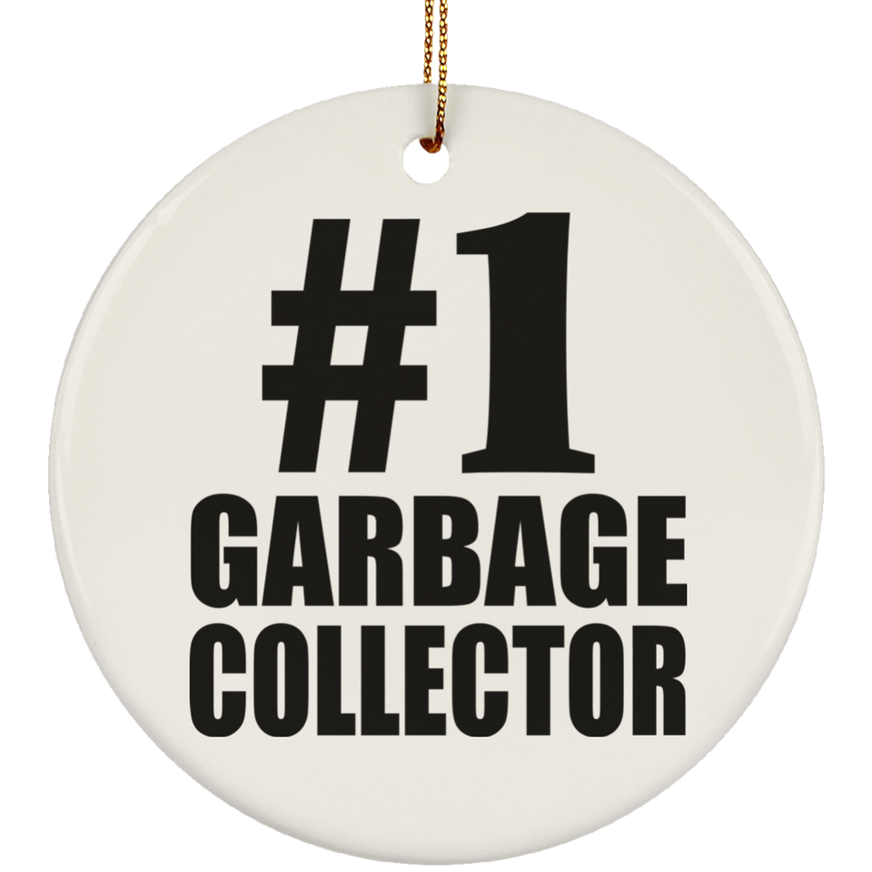 Number One #1 Garbage Collector - Circle Ornament