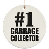 Number One #1 Garbage Collector - Circle Ornament