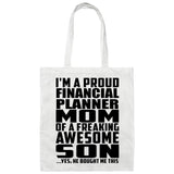 Proud Financial Planner Mom Of Awesome Son - Tote Bag White
