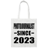 Photojournalist Since 2023 - Tote Bag White