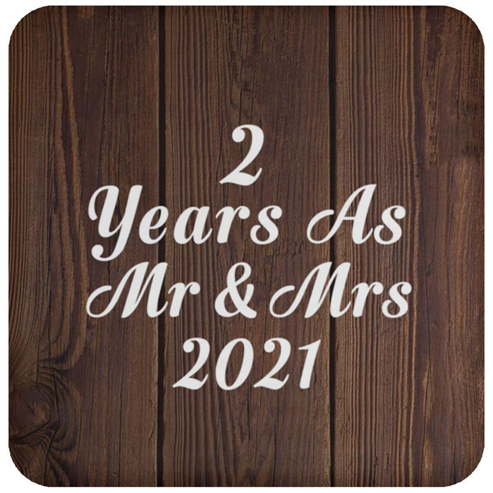 2nd Anniversary 2 Years As Mr & Mrs 2021 - Drink Coaster D