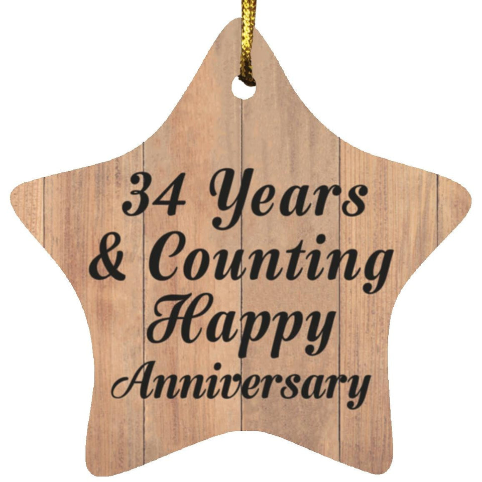34th Anniversary 34 Years & Counting Happy Anniversary - Star Ornament C