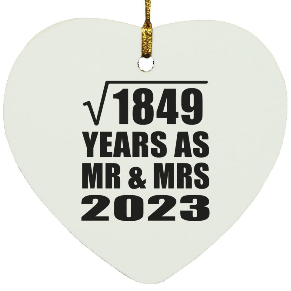 43rd Anniversary Square Root of 1849 Years As Mr & Mrs 2023 - Heart Ornament