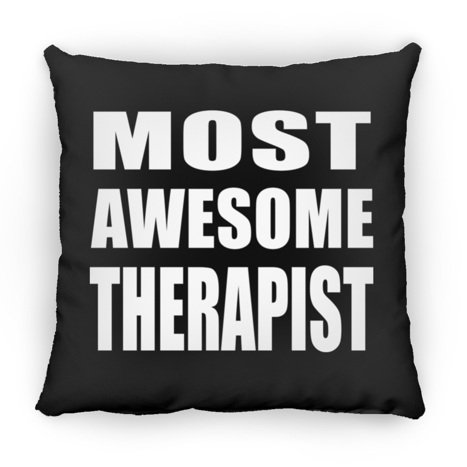 Most Awesome Therapist - Throw Pillow Black